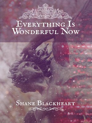 cover image of Everything Is Wonderful Now